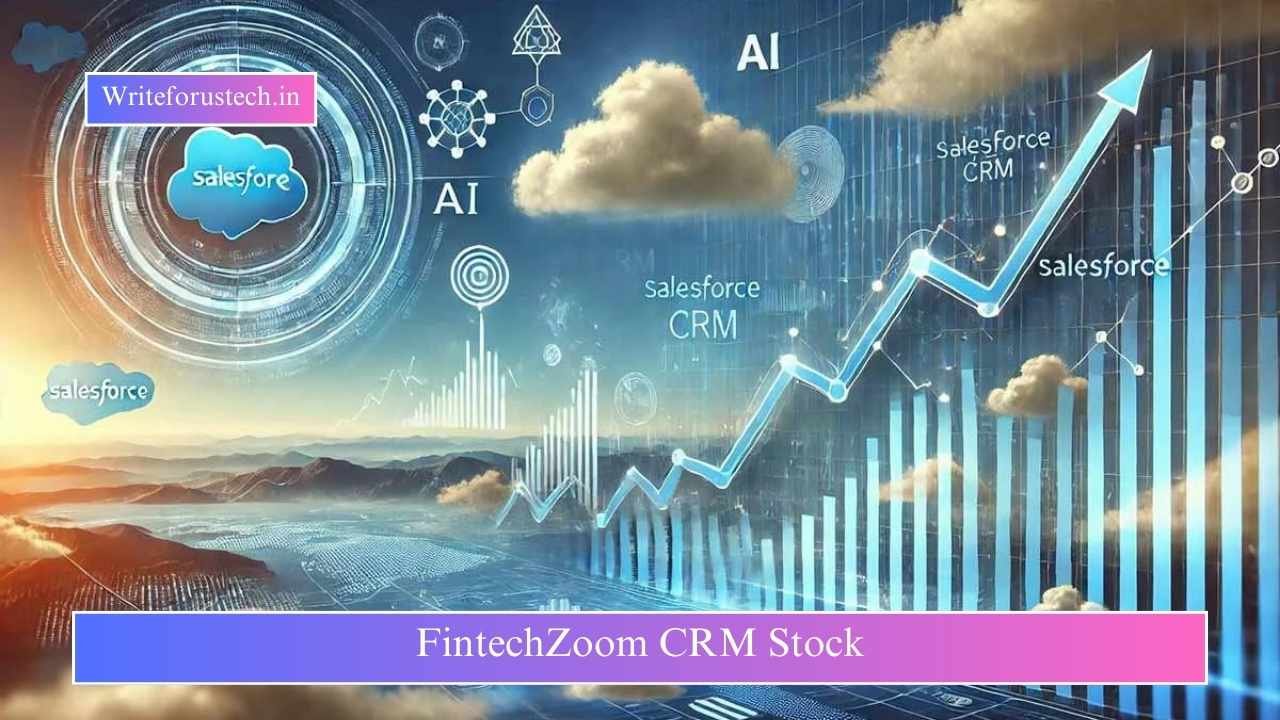 FintechZoom CRM Stock