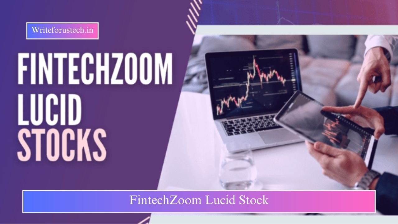 FintechZoom Lucid Stock