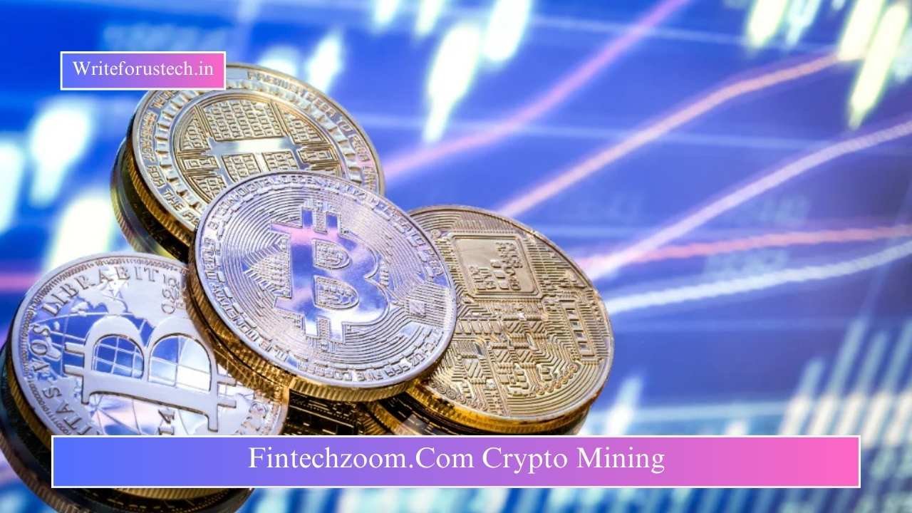 Fintechzoom.Com Crypto Mining