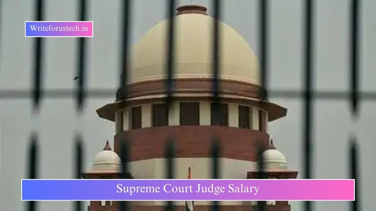 Supreme Court Judge Salary